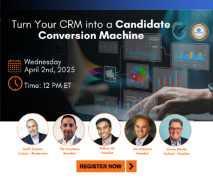 Turn Your CRM into a Candidate Conversion Machine