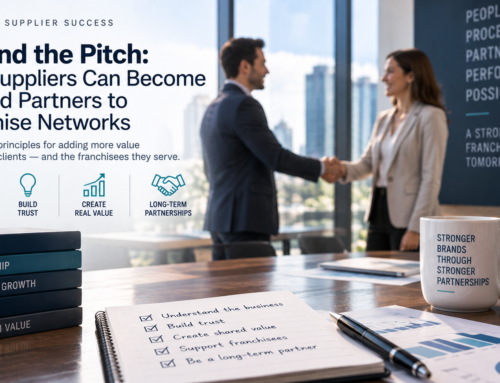 ARTICLE: Beyond the Pitch: How Suppliers Can Become Trusted Partners to Franchise Networks